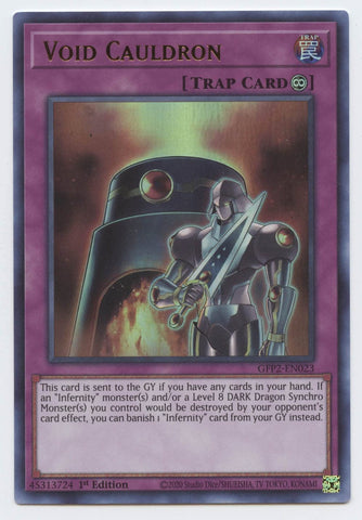 Void Cauldron - GFP2-EN023 - Ultra Rare - 1st Edition