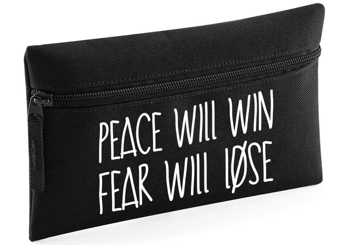 HippoWarehouse Peace Will Win and Fear Will Lose Printed Pencil Case Desk Organiser College School University 21x14cm 0.5 litres