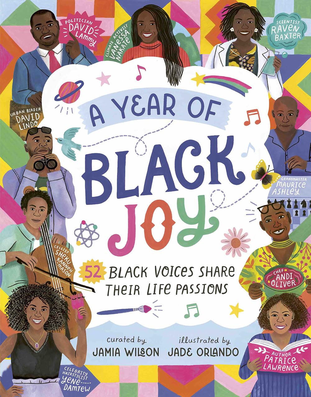A Year of Black Joy: 52 Black Voices Share Their Life Passions (Year of Joy)