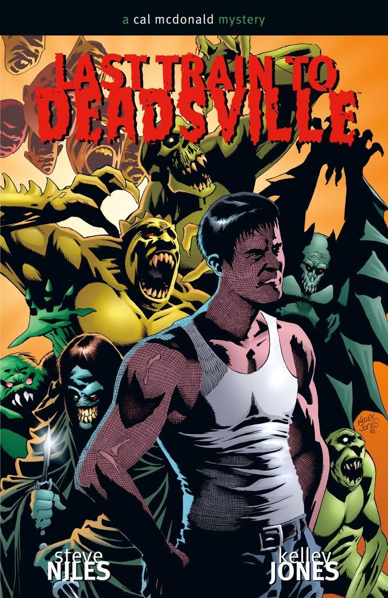 Last Train To Deadsville: A Cal McDonald Mystery