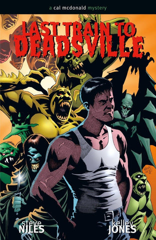 Last Train To Deadsville: A Cal McDonald Mystery