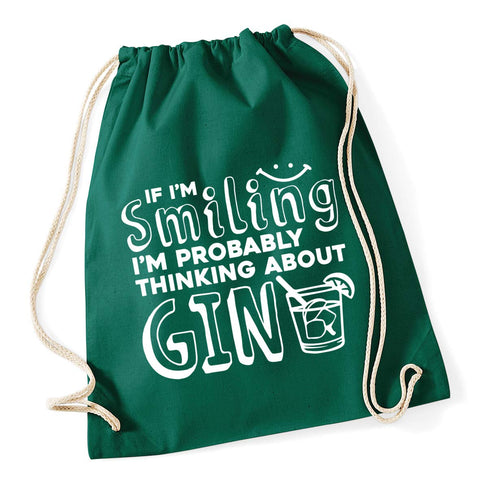 Hippowarehouse If I'm smiling I'm probably thinking about gin Drawstring Cotton School Gym Bag 37cm x 46cm, 12 litres