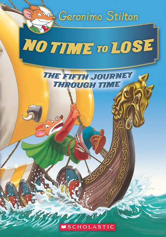 Geronimo Stilton Se: The Journey Through Time#5 - No Time to Lose