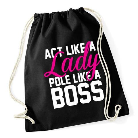 HippoWarehouse Act Like a Lady Pole Like a Boss Drawstring Cotton School Gym Kid Bag Sack 37cm x 46cm, 12 litres