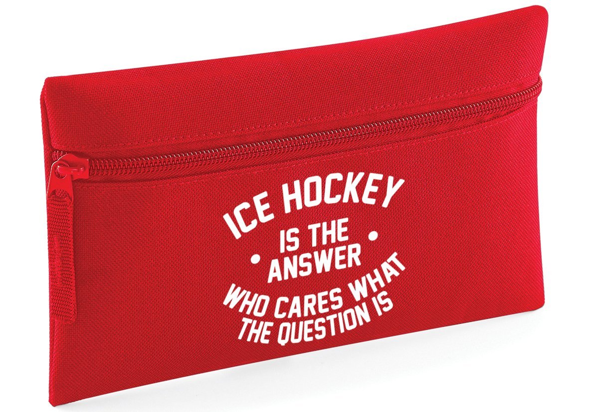 HippoWarehouse Ice Hockey is The Answer Who Cares What The Question is Printed Pencil Case Desk Organiser College School University 21x14cm 0.5 litres