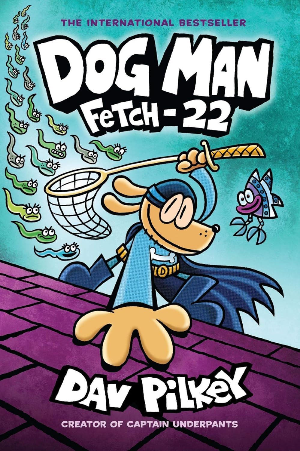 DOG MAN #08: FETCH-22 [Hardcover] Dav Pilkey