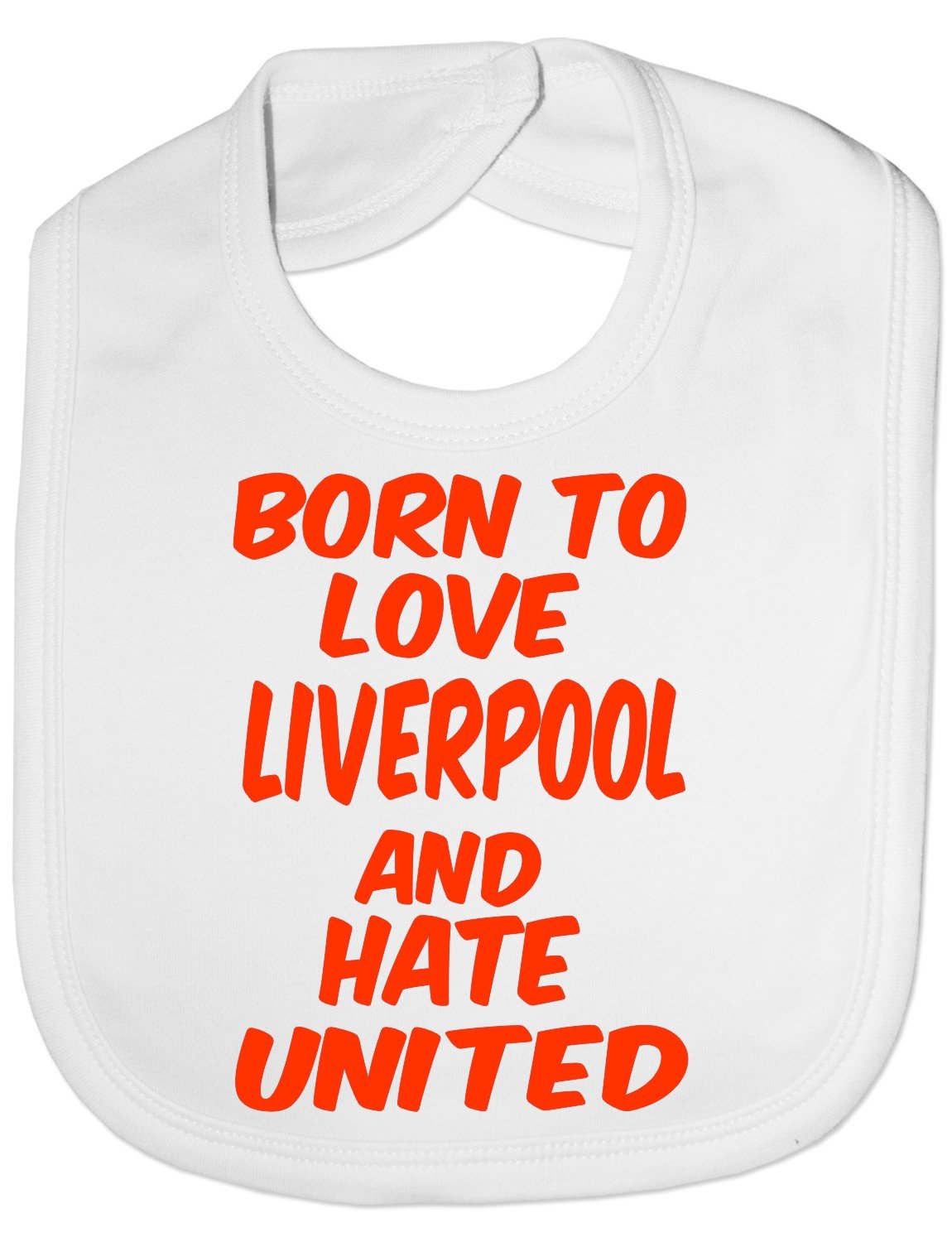 Print4U Love Liverpool Hate Man Utd- Funny Baby/Toddler/Newborn Bibs - Baby Gift white