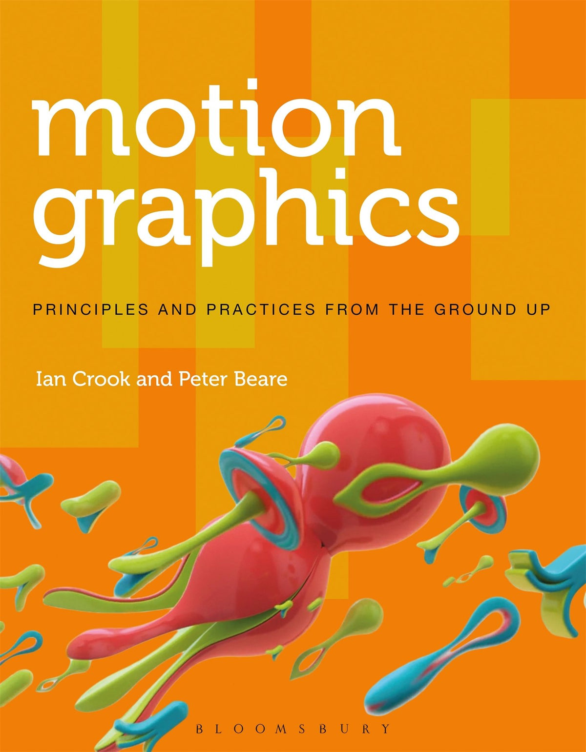 Motion Graphics: Principles and Practices from the Ground Up: 58 (Required Reading Range)