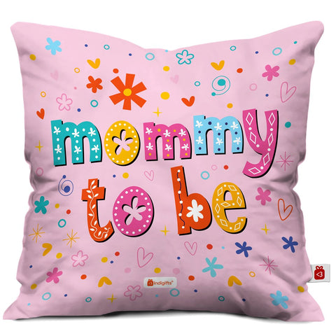 Indigifts Cushion Cover 12x12 with filler | Mommy to Be Printed Square Pillow Soft Fiber with Vibrant Print | Gift for Mother, Mom, Mother in Law (Pink)