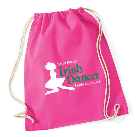 Hippowarehouse Sorry I'm an Irish Dancer I Can Only Count to Eight Drawstring Cotton School Gym Kid Bag Sack 37cm x 46cm, 12 litres