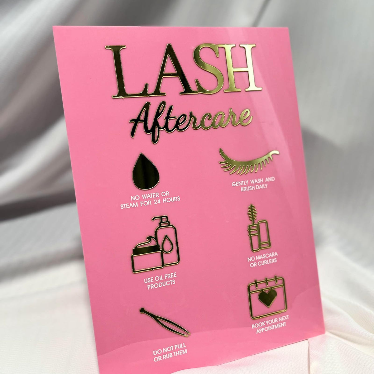 Lash Extension Aftercare Acrylic Advice Sign for Lash Room Decor Eyelash Extension Business Essentialb Lash Tech Must Haves(7.5 * 10.5)