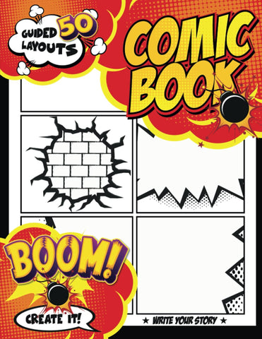 Blank Graphic Novel: Large Blank Comic Book To Write and Draw Your Own Comics for Girls and boys Ages 9-12 with Creative Panels