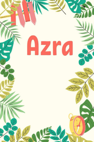 Azra: Personalized Journal Gift for Azra, Notebook Gift, Azra name gifts, Gift Idea for Azra, 120 Pages, 6x9