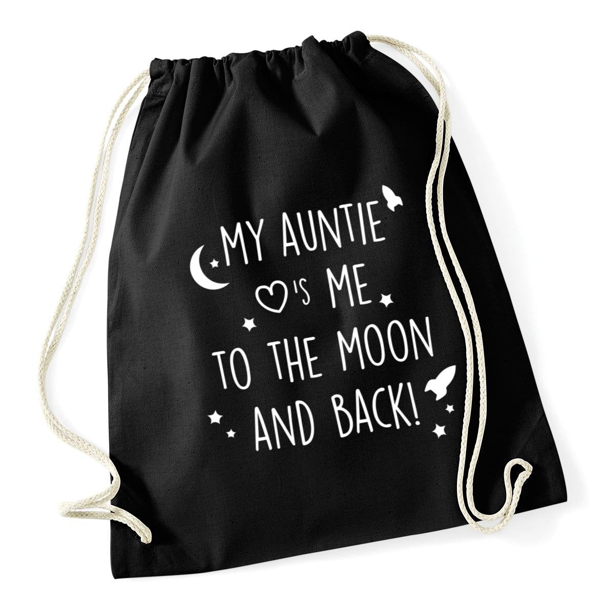 Hippowarehouse My Auntie Loves Me To The Moon And Back Drawstring Cotton School Gym Bag 37cm x 46cm, 12 litres