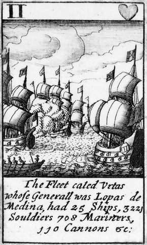 Spanish Armada 1588 NThe Fleet Called Urtas Whose Generall Was Lopas De Medina Had 25 Ships 3225 Souldiers 708 Mariners 110 Cannons Etc The Two Of Hearts From A Deck Of English Playing Cards Depicting