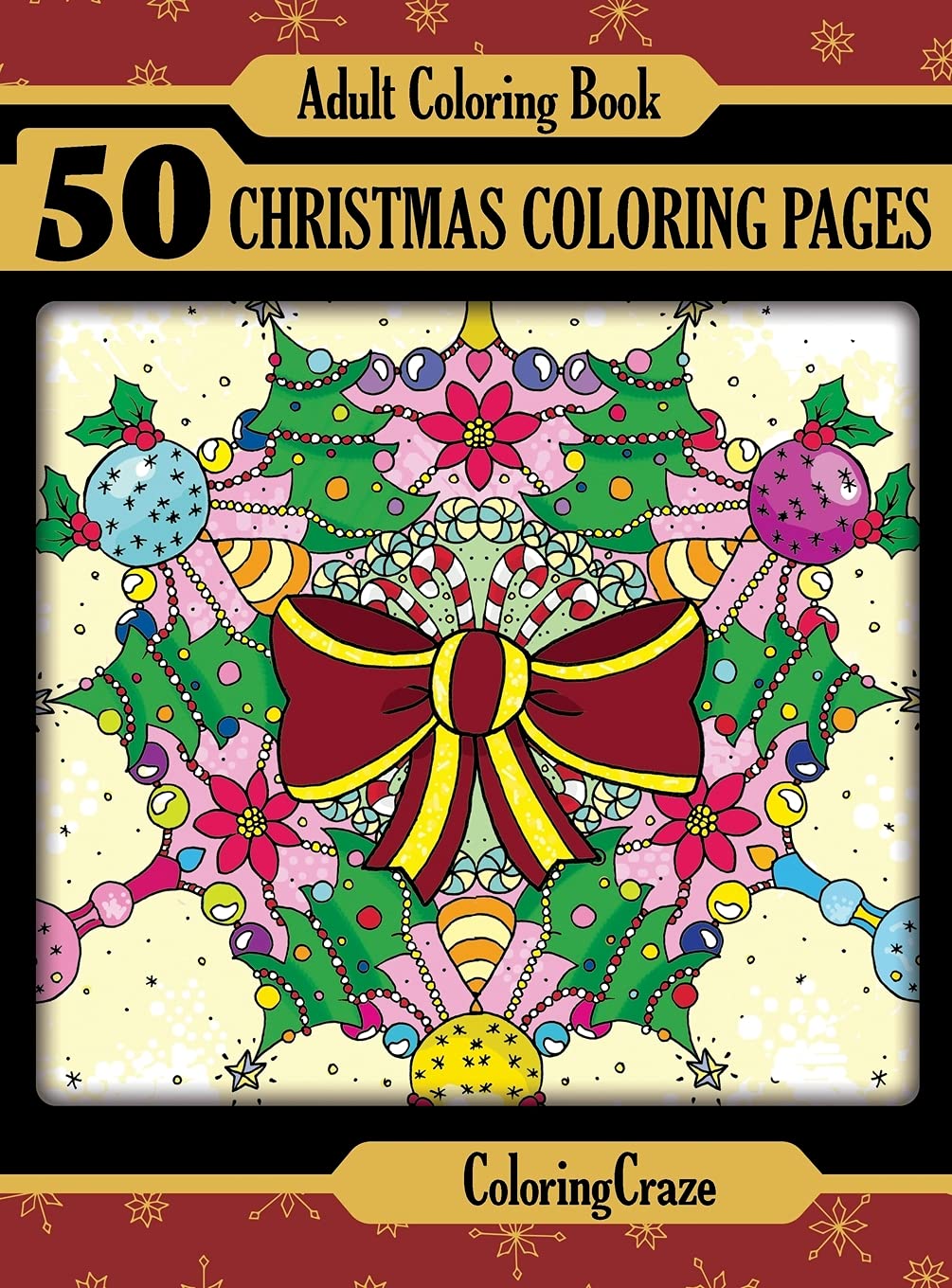Adult Coloring Book: 50 Christmas Coloring Pages (Christmas Collection)