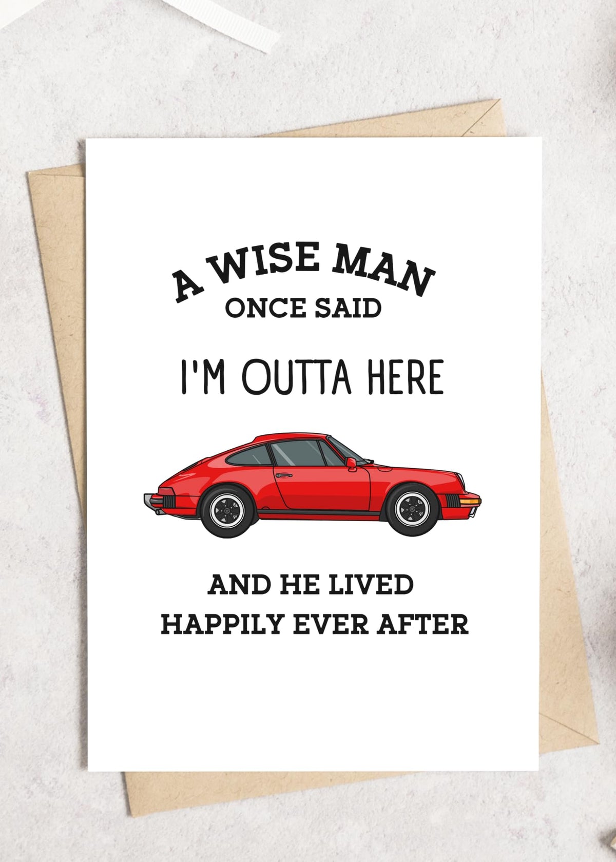 TEEMI-Funny Coworker leaving Card - Retirement Card for Men - 'A Wise Man Once Said' - For Colleague Boss Dad Uncle