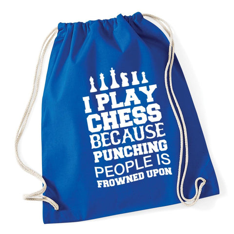 Hippowarehouse I play chess because punching people is frowned upon Drawstring Cotton School Gym Kid Bag Sack 37cm x 46cm, 12 litres