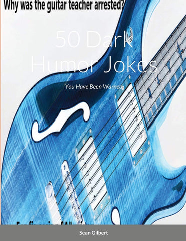 50 Dark Humor Jokes