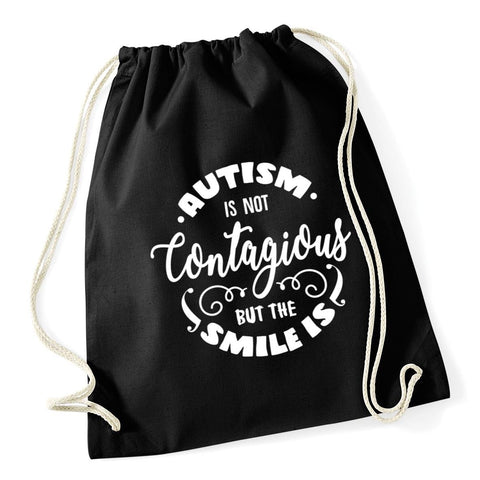 Hippowarehouse Autism Is Not Contagious But The Smile Is - Autism Awareness Drawstring Cotton School Gym Bag 37cm x 46cm, 12 litres
