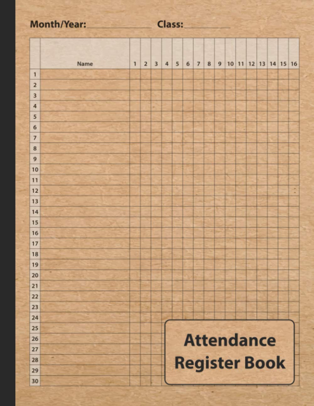 Attendance Register Book: Simple Attendance Tracker with Space for 30 Names