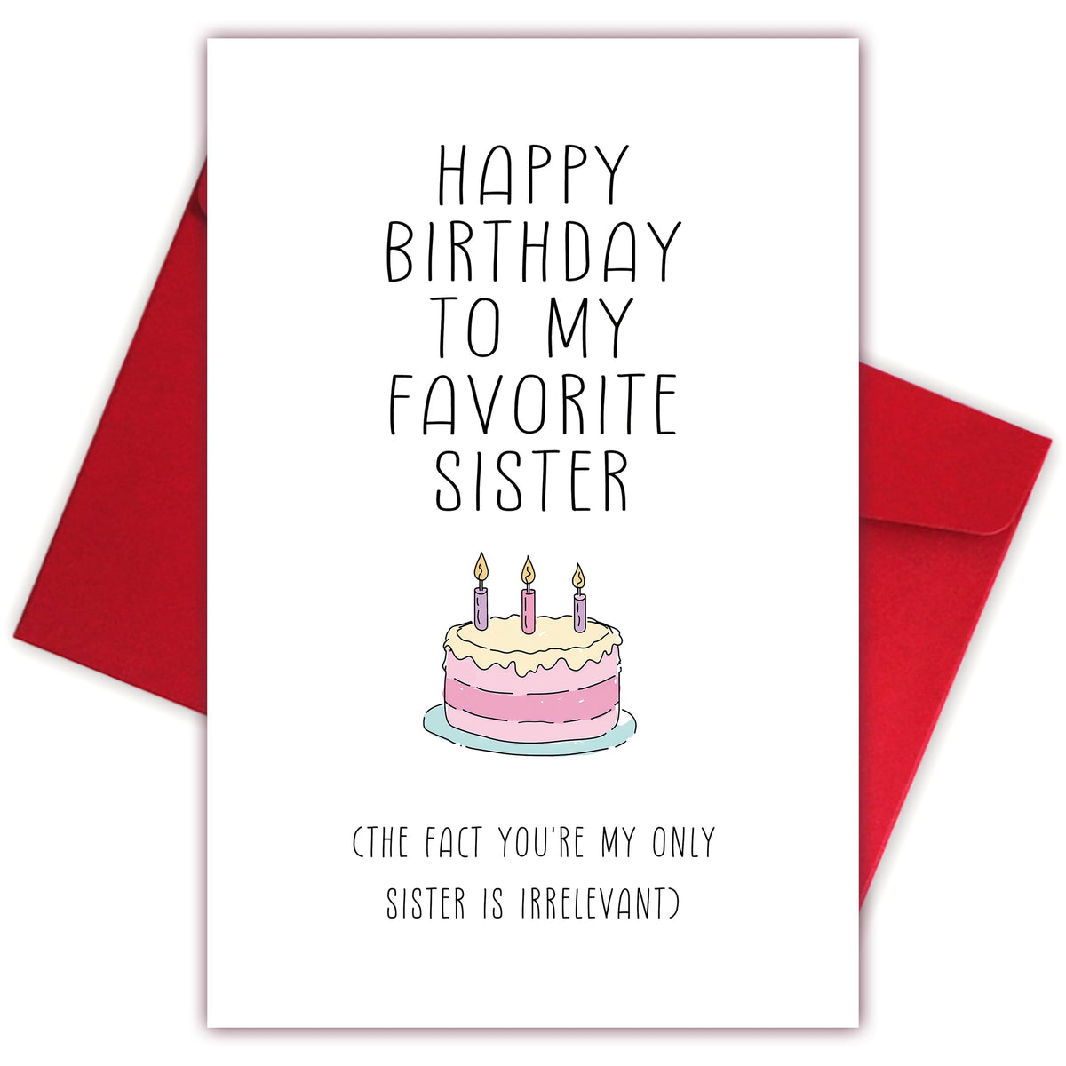 Bewoow Funny Birthday Card for Sister, Lovely Sister Birthday Gift Card for Siblings, Sister Birthday Card, Happy Birthday To My Favorite Sister Card