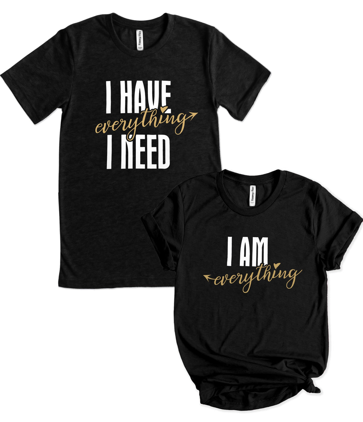 I Have Everything I Need Matching Shirt for Couples Him and Her T Shirt Funny Cute Graphic Honeymoon Tees Short Sleeve Tops B-Black