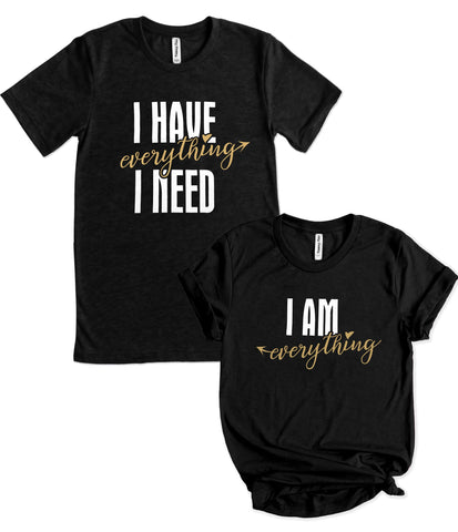 I Have Everything I Need Matching Shirt for Couples Him and Her T Shirt Funny Cute Graphic Honeymoon Tees Short Sleeve Tops B-Black