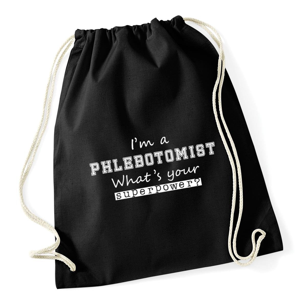 Hippowarehouse I'm A Phlebotomist What's Your Superpower? Drawstring Cotton School Gym Bag 37cm x 46cm, 12 litres