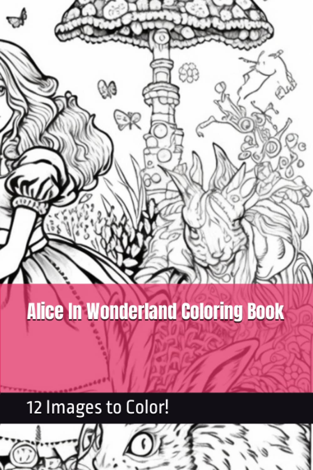 Alice In Wonderland Coloring Book