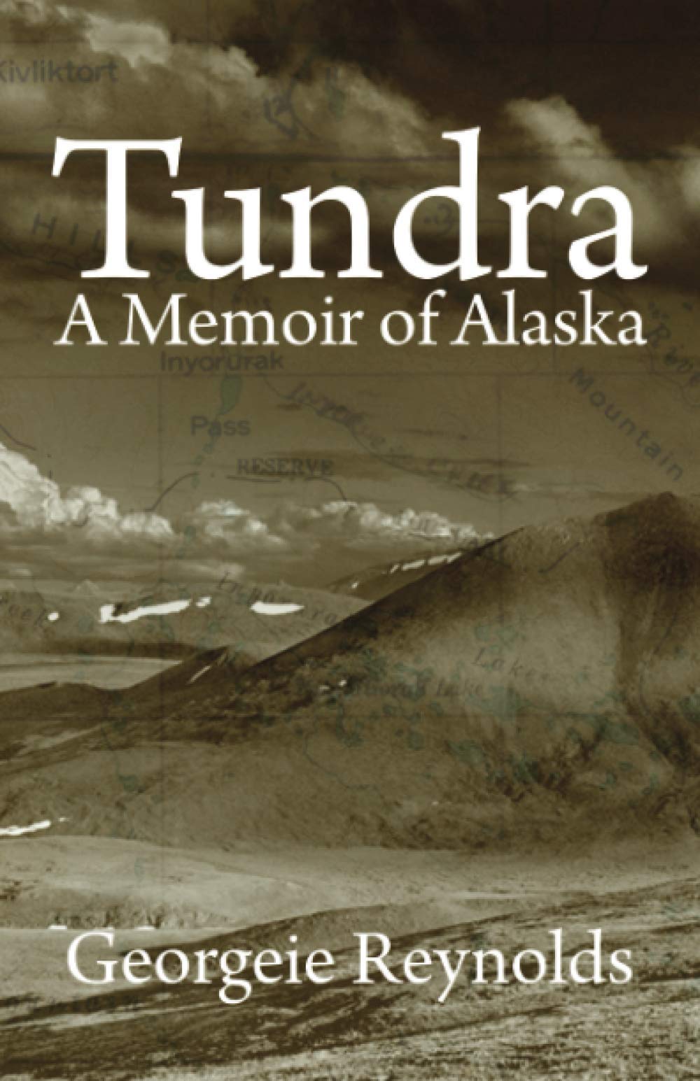 TUNDRA: A MEMOIR OF ALASKA