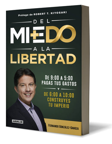 Del miedo a la libertad / From Fear to Freedom (Spanish Edition)