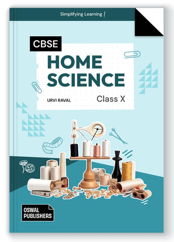 Home Science: Textbook for CBSE Class 10