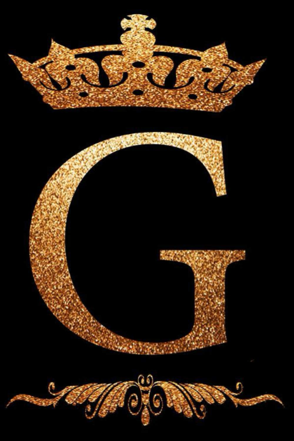 Golden Crown Initial G alphabet Monogram Letter G Notebook: gold luxury style Letter G journal Lined Diary for Writing & Note Taking for Girls and ... print " Letter G " Custom 6x9" 120 Pages