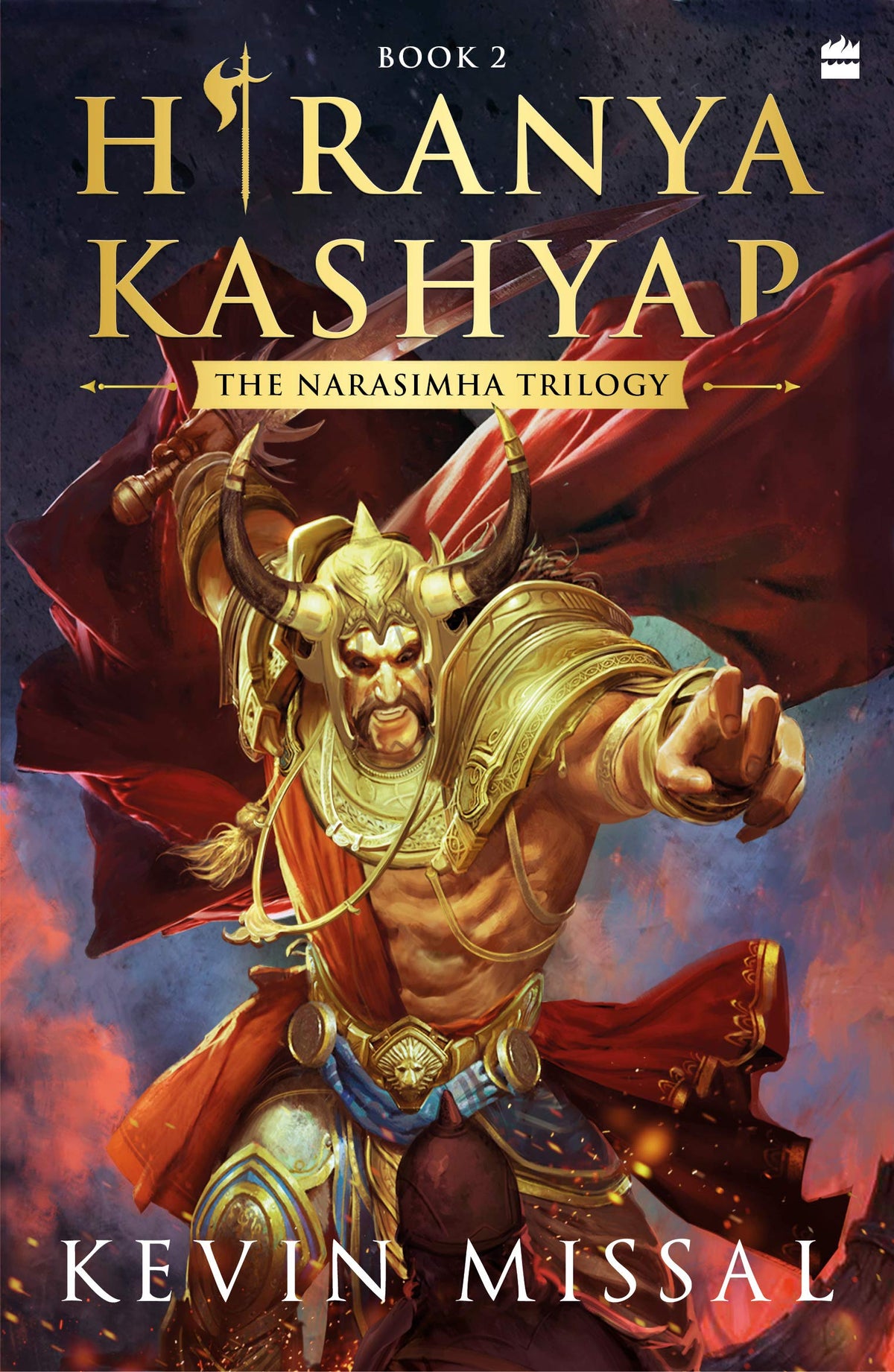 Hiranyakashyapa: Book Two in the Mahaavatar Trilogy