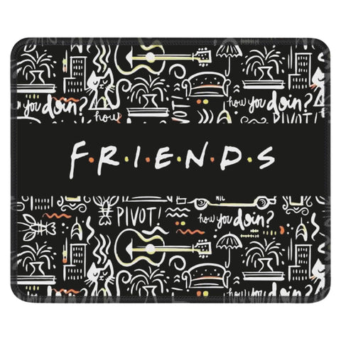 Friends Merchandise Mouse Pad for Desk, Computer or Gaming Mousepad, Friends Merch Mouse Mat, Funny Friends Gifts for Coworkers, Friends, Families or Friends TV Show Fans