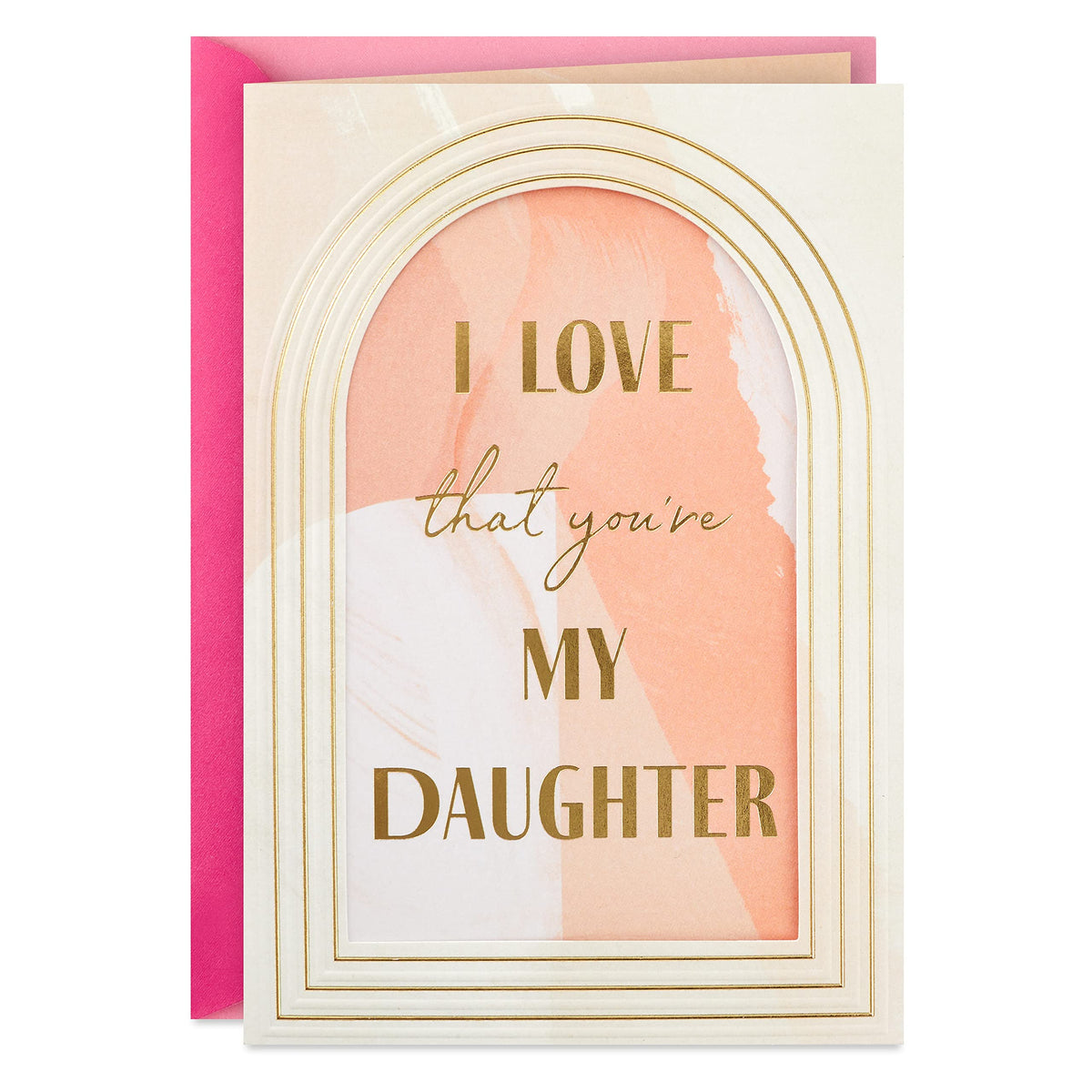 Hallmark Birthday Card for Daughter (Love That You're My Daughter)
