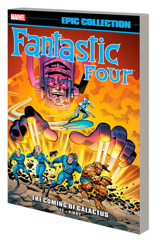 FANTASTIC FOUR EPIC COLLECTION: THE COMING OF GALACTUS [NEW PRINTING 2]