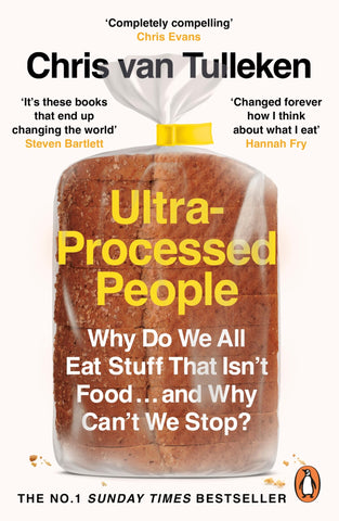 Ultra-Processed People: The Definitive #1 Bestseller You Need to Understand Ultra-Processed Food