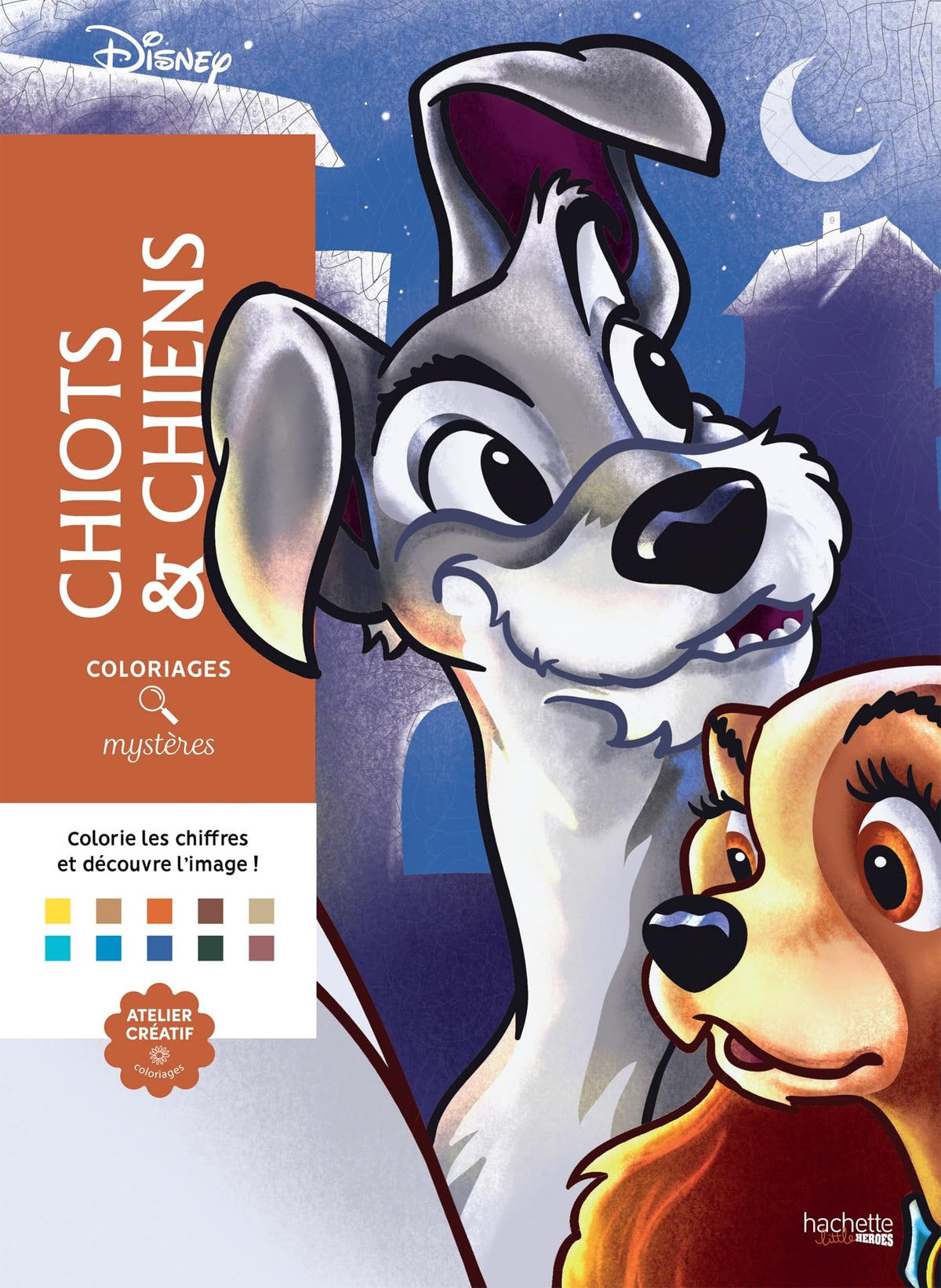 Coloriages mystères Disney - Chiots et chiens: Colorie les chiffres et découvre les images !