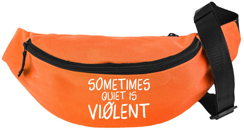 Hippowarehouse Sometimes Quiet is Violent Waist Pack Bum Bag Festival Accessory 38x14x8cm 2.5 litres