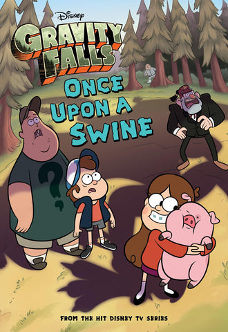 Once upon a Swine (Gravity Falls)