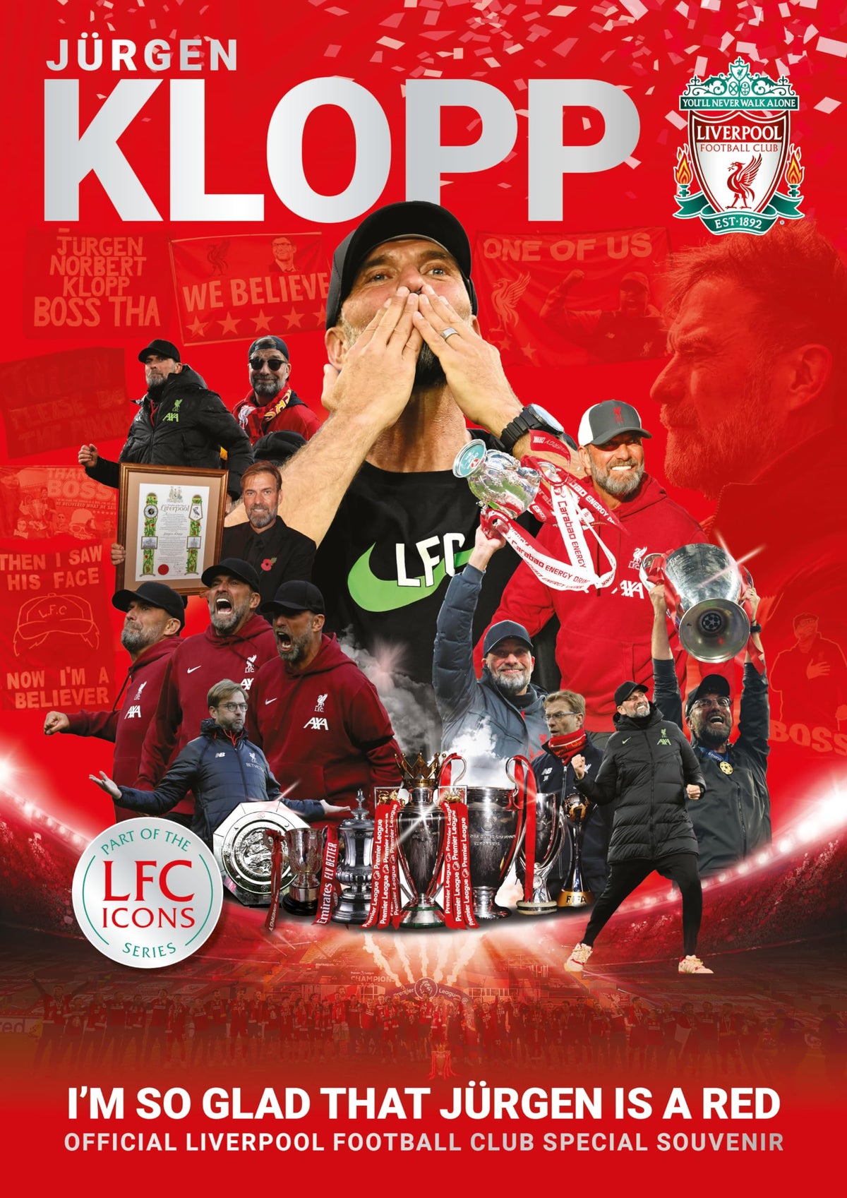Jürgen Klopp - I’m So Glad… - Official LFC Icons souvenir magazine: Official Liverpool Football Club Icons souvenir magazine