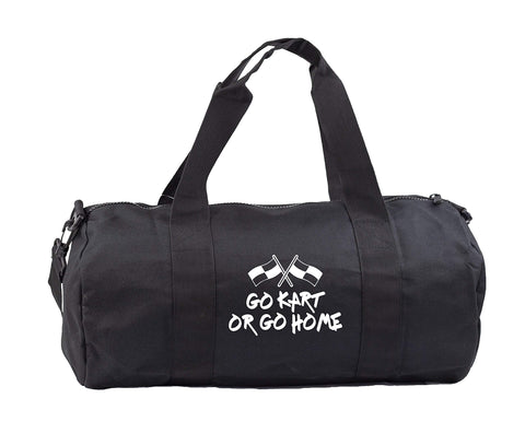 Hippowarehouse Go Kart Or Go Home Gymwear Gym Duffle Cylinder Uniform Kit Bag 50 x 25 x 25cm 20 litres