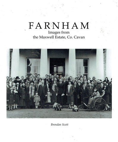 Farnham Images from the Maxwell Estate, Co. Cavan