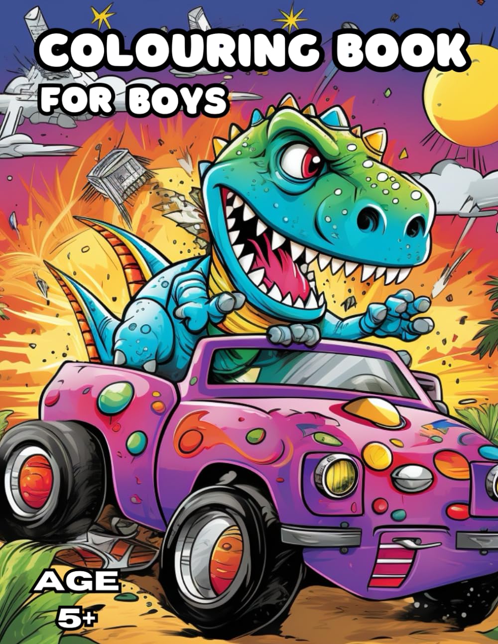 COLOURING BOOK FOR BOYS: 40 SINGLE SIDED ILLUSTRATIONS - INCLUDING DINOSAURS, TRACTORS, ALIENS, CARS, LORRIES, ROCKETS AND MORE!