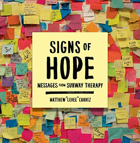 Signs of Hope: Messages from Subway Therapy